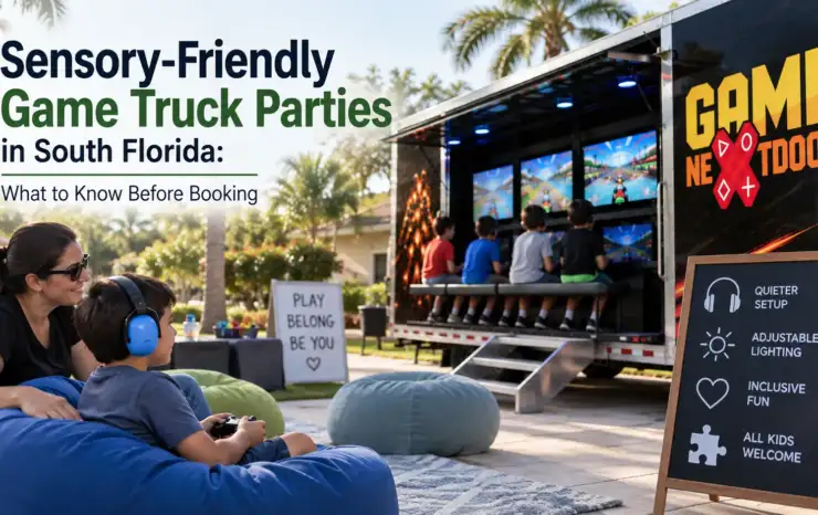 Sensory-Friendly Game Truck Parties in South Florida
